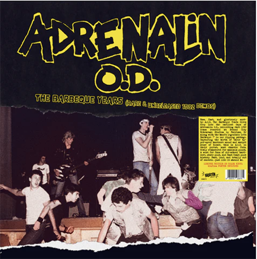 Adrenalin O.D. - The Barbeque Years (Rare & Unreleased 1982 Demos) - LP - Color