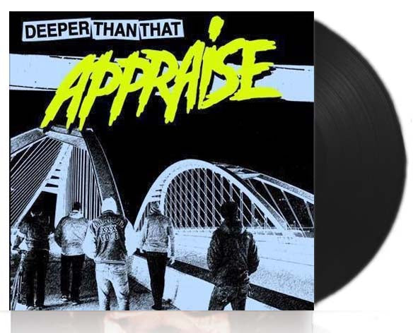 Appraise - Deeper Than That - LP