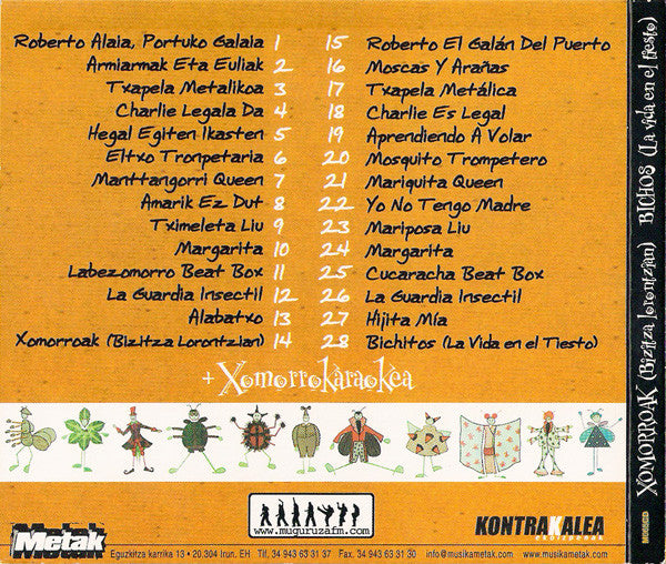 Fermin Muguruza – Xomorroak (Bizitza Lorontzian) / Bichitos (La Vida En El Tiesto) - CD - 2005 - Metak – M065CD, Kontrakalea Ekoizpenak – M065CD