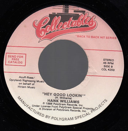 Hank Williams – I'm So Lonesome I Could Cry / Hey Good Lookin' - 7" - 1986 - Collectables – COL 4259 - Vinilo Como Nuevo / Portada Genérica (M-/Generic)