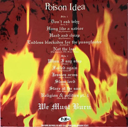 Poison Idea – We Must Burn - LP - Orange/Black Splatter - 1993 - Tim/Kerr Records – TK 9312046 - Muy Buen Estado / Very Good Condition (M- / VG+)