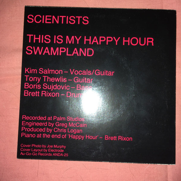 Scientists – This Is My Happy Hour / Swampland - 7" - 1st Press, Red Lettering - 1982 - Au Go Go – ANDA 25 - Vinilo Como Nuevo / Portada Como Nueva (M-/M-)