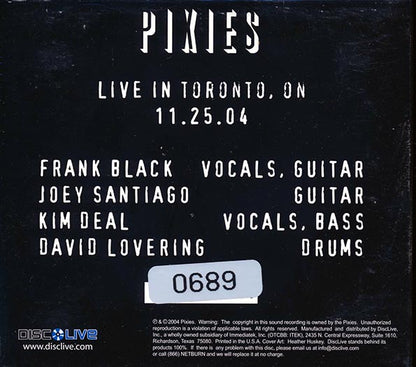 The Pixies - Live In Toronto, Ontario 11.25.04 - 2xCD - Digipak - Limited edition; 1000 copies made