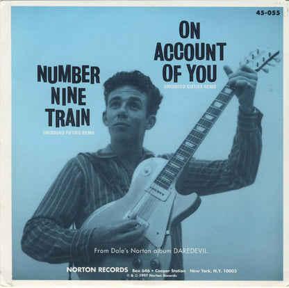 Dale Hawkins – Number Nine Train - 7" - 1997 - Norton Records – 45-055 - Vinilo Como Nuevo / Portada Como Nueva (M-/M-)