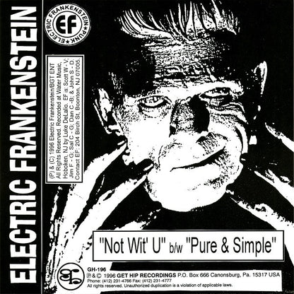 Electric Frankenstein - Not Wit' U b/w Pure & Simple (7", Single)