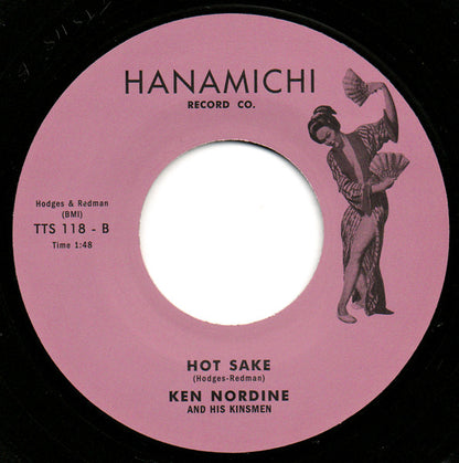 Eddie Atwood And His Goodies / Ken Nordine And His Kinsmen – Hot Saki / Hot Sake - 7" - 2013 - Hanamichi Record Co. – TTS 118 - Como Nuevo / Like New (M- / Generic)