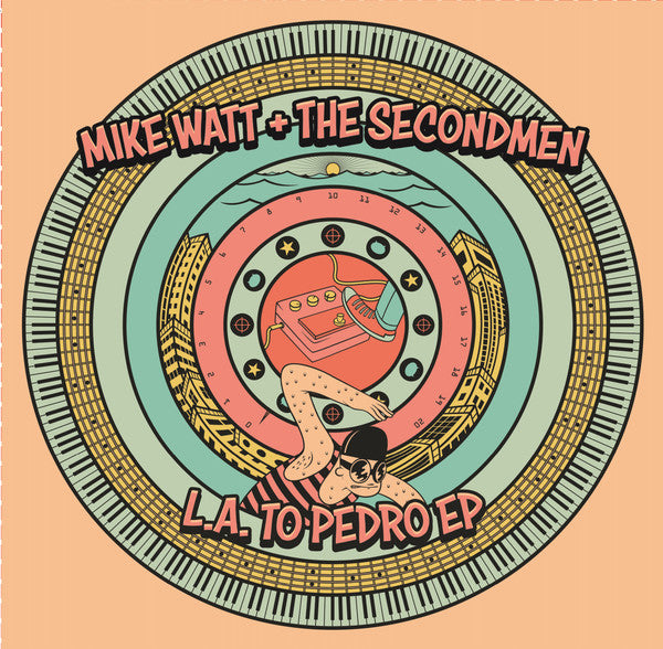 Mike Watt & The Secondmen / Zig Zags – L.A. to Pedro - 7" - Blue Translucent - 2019 - Nomad Eel Records – NER-021