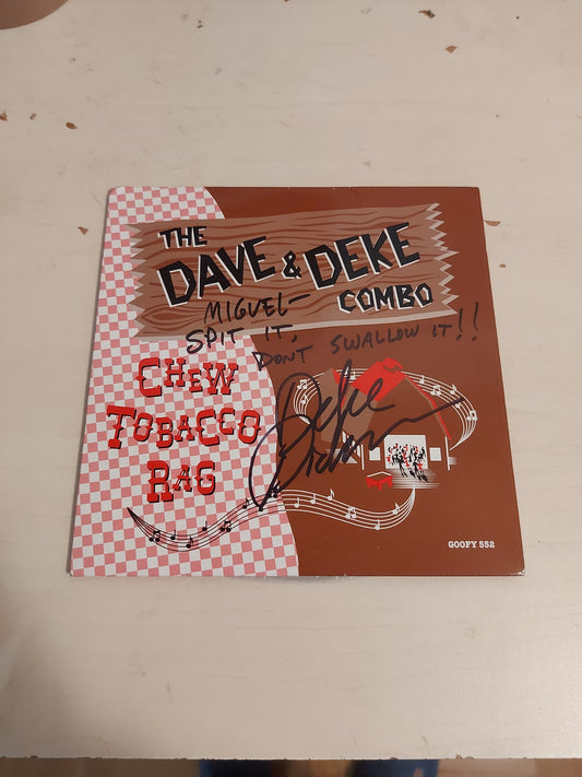 The Dave & Deke Combo – Chew Tobacco Rag - 7" - Signed & Dedicated / Firmado y Dedicado - 1995 - Goofin' Records ‎– GOOFY 552 - Como Nuevo / Like New (M-/M-)