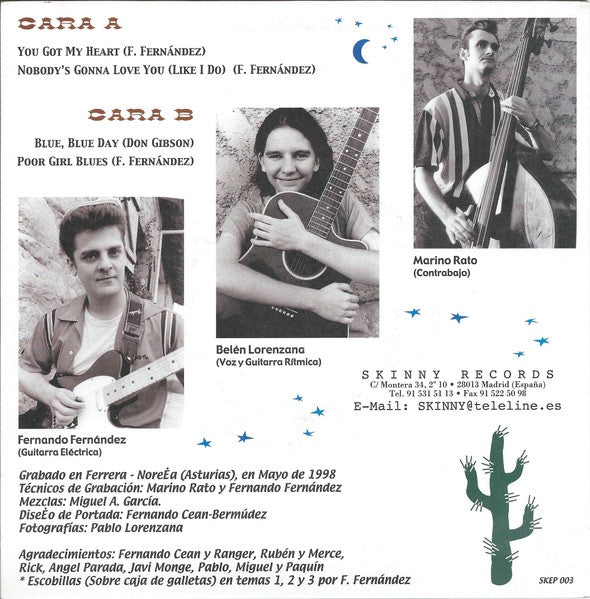 Buttermilkers – You Got My Heart - 7" - 1998 - Skinny Records – SKEP 0003 - Vinilo Como Nuevo / Portada Como Nueva (M-/M-)