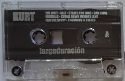 Kurt – Largaduración - Cassette - 2000 - Underhill Records – hg 04