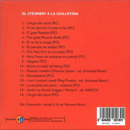 Pascal Comelade – El Steinway A La Guillotina - CD - 2014 - DiscMedi Blau – DM5130-02 - Nuevo sin usar pero no precintado / New and unplayed but not sealed.
