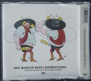 Rev. Horton Heat / Supersuckers ‎– CD Single - 4 Tracks - Sub Pop ‎– SP 249 B