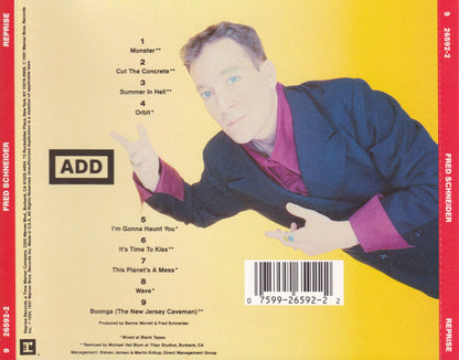 Fred Schneider – Fred Schneider - CD - 1991 - Reprise Records – 9 26592-2