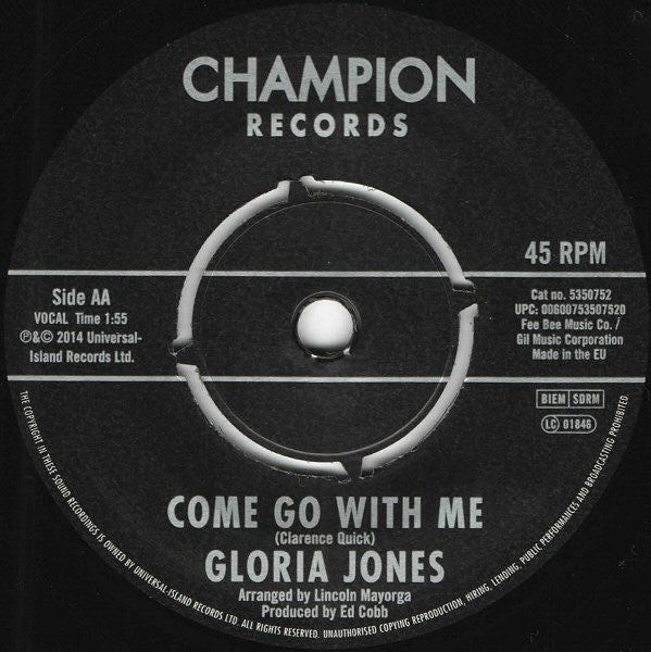 Gloria Jones – Tainted Love / Come Go With Me - 7" - 2014 - Champion Records – 5350752 - Vinilo Como Nuevo / Portada Genérica (M-/Generic)