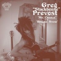 Greg 'Stackhouse' Prevost - Mr. Charlie - 7"