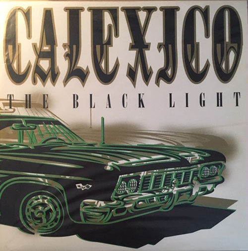 Calexico - The Black Light - LP