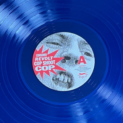 Cop Shoot Cop - Consumer Revolt (LP, Album, RSD, Ltd, RE, RM, Blue Transparent)