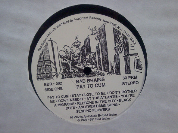 Bad Brains – Pay To Cum 1979-1981 - LP - 2006 - Bad Brains Records – BBR 002 - Vinilo Nuevo (M) / Portada Muy Buen Estado (VG+)