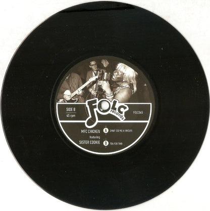 MFC Chicken Featuring Sister Cookie – DMAF (Do Me A Favour) - 7" - 2015 - Folc Records – FOLC045