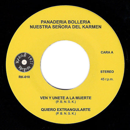 Panaderia Bolleria Nuestra Señora Del Karmen / TDK – Panaderia Bolleria Nuestra Señora Del Karmen / TDK - 7" - 2005 - Radikal 1977 Records – RK-010