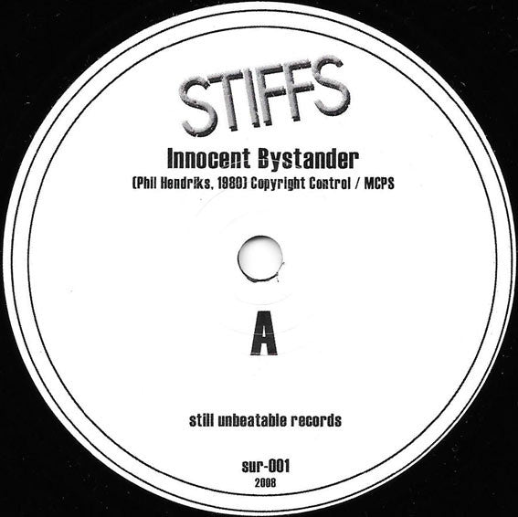 The Stiffs – Innocent Bystander - 7" - 2008 - Still Unbeatable Records – SUR-001