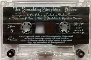 The Smashing Pumpkins ‎– Adore - Cassette - 1998 - Virgin ‎– 7243 8 46152 4 6, Hut Recordings ‎– HUTMCX 51