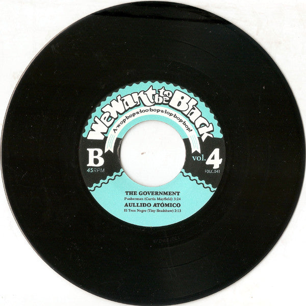 We Want To Be Black Vol.4 - The Tripwires / The Government / The Limboos / Aullido Atómico - 7" - 2015 - Folc Records – FOLC.041