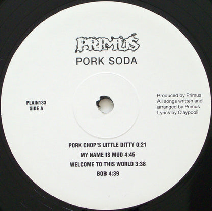 Primus – Pork Soda - 2xLP - 180 gr. - 2009 - Plain Recordings – plain133 - Muy Buen Estado / Very Good Condition (M / VG+)