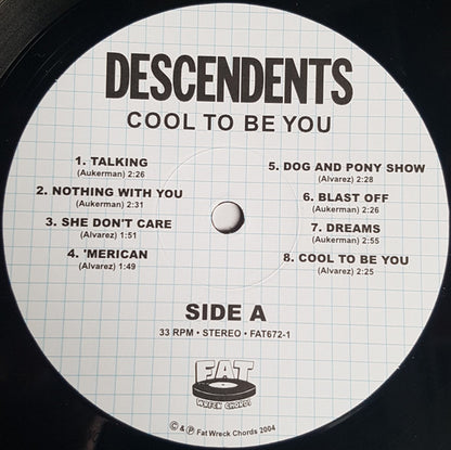 Descendents – Cool To Be You - LP - 2004 - Fat Wreck Chords – FAT672-1