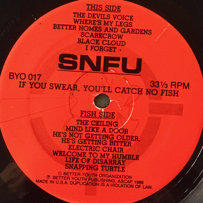 S.N.F.U. – If You Swear, You'll Catch No Fish- LP - NO Insert - 1986 - Better Youth Organization ‎– BYO 017 - Muy Buen Estado / Very Good Condition (M- / VG+)