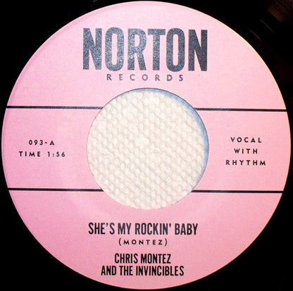 Chris Montez And The Invincibles – She's My Rockin Baby - 7" - 2001 - Norton Records – 45-093 - Como Nuevo / Like New (M- / M-)