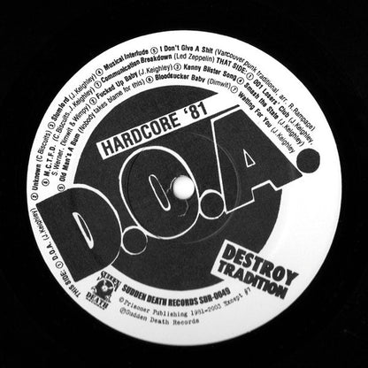 D.O.A. – Hardcore '81 - LP - 2003 - Sudden Death Records – SDR-0049 - Muy Buen Estado / Very Good Condition (VG+ / VG+)