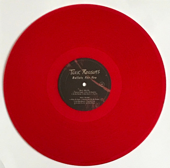Toxic Reasons ‎– Bullets For You - LP - Red - Gatefold Sleeve - Limited edition; 1000 copies made