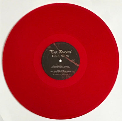 Toxic Reasons ‎– Bullets For You - LP - Red - Gatefold Sleeve - Limited edition; 1000 copies made