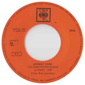 Johnny Cash ‎– Folsom Prison Blues - 7" - Edición Española - 1968 - CBS ‎– 3549 - En Estado Aceptable (VG/VG)
