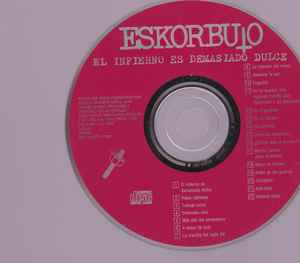 Eskorbuto ‎– El Infierno Es Demasiado Dulce - CD - 1992 - DRO ‎– 9D0920, DRO ‎– DRO/9D0920 CF - Muy Buen Estado / Very Good Condition (VG+ / VG+)