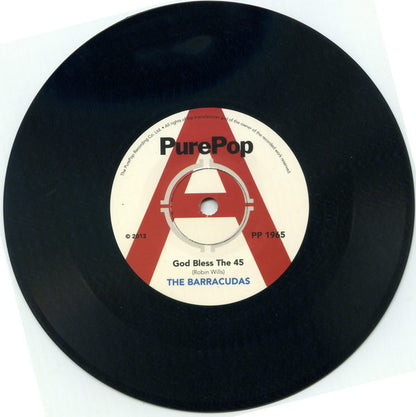 Barracudas – God Bless The 45 - 7" - 2013 - Pure Pop Recordings – PP 1965 - Vinilo Como Nuevo / Portada Como Nueva (M-/M-).