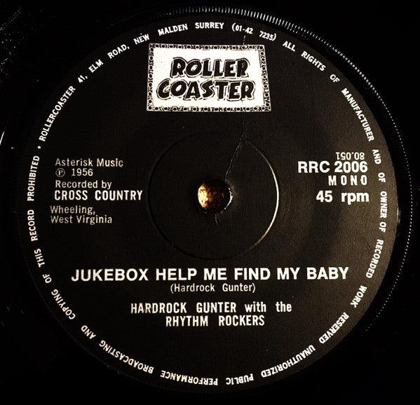 Hardrock Gunter With The Rhythm Rockers – Jukebox Help Me Find My Baby / Fiddle Bop - 7" - 1980 - Rollercoaster Records – RRC 2006 - Como Nuevo / Like New (M- / M-)