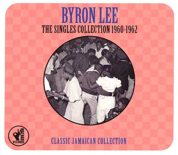 Byron Lee - The Singles Collection 1960-1962 - 2xCD