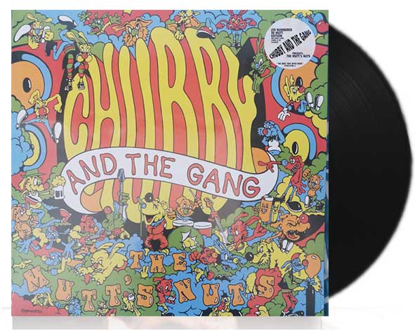 Chubby & The Gang - The Mutt's Nuts - LP