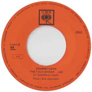 Johnny Cash ‎– Folsom Prison Blues - 7" - Edición Española - 1968 - CBS ‎– 3549 - En Estado Aceptable (VG/VG)