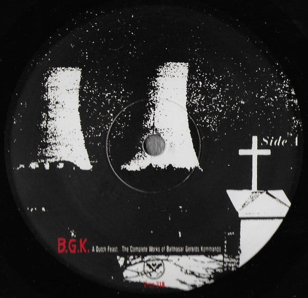 B.G.K. ‎– A Dutch Feast... The Complete Works Of Balthasar Gerards Kommando - 2xLP - 2004 - Alternative Tentacles ‎– Virus 218 - Vinilo Como Nuevo / Portada Muy Buen Estado (M-/VG++)