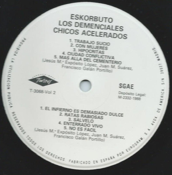 Eskorbuto ‎– Los Demenciales Chicos Acelerados - LP - 1988 - Producciones Twins ‎– T-3068 (DE) - Muy Buen Estado / Very Good Condition (VG+ / VG+)