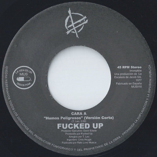 Fucked Up – Humos Peligrosos - 7" - With Insert - 2006 - La Vida Es Un Mus – MUS018