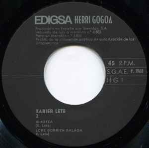 Xabier Lete ‎– Euskalerri Nerea - 7" - 1968 - Herri Gogoa ‎– HG-1, Edigsa ‎– HG-1 - Incluye Hoja Interior con Letras - Vinilo Muy Buen Estado / Portada Muy Buen Estado (VG+/VG+).