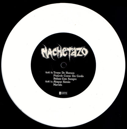 Machetazo – The Maggot Sessions - 7" - 2003 - Blanco/White -  Limited Edition, Numbered - #23/100 - First Blood Family – FBF 3 - Vinilo Como Nuevo / Portada Como Nueva (M-/M-)