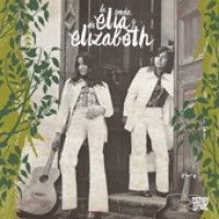 Elia Y Elizabeth - La Onda De Elia Y Elizabeth - LP