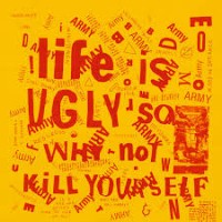 Various - Life Is Ugly, So Why Not Kill Yourself (Color) - LP