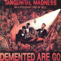 Demented Are Go - Tangential Madness On A Pleasant Side Of Hell - LP