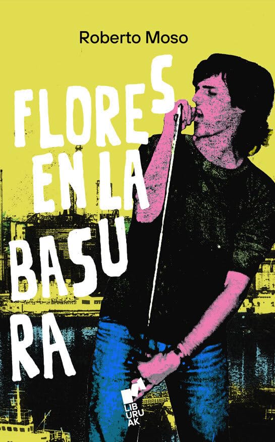 Roberto Moso - Flores en la basura - Libro
